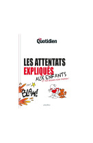 Mon quotidien - les attentats expliqués aux enfants