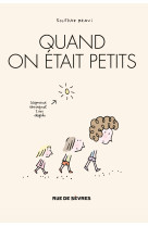 Quand on était petits