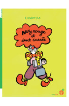 Nez rouge et dent cassée