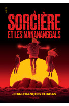 La sorcière et les manananggals