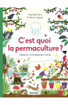 C'est quoi la permaculture ?