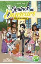 Lire avec gulli - graines de danseurs - tome 1 une battle explosive