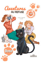 S.p.a. - aventures au refuge - boss - tome 2