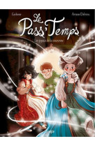 Le pass temps - tome 1 les joyaux de la couronne