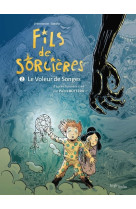 Fils de sorcières - tome 2 le voleur de songes