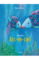 Arc-en-ciel dors bien, (ne)