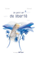 Un petit air de liberté