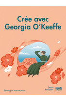 Crée avec georgia o'keeffe