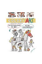 Colori'art - la mythologie en bd ! et en coloriage ! scénari