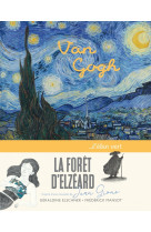 La forêt d'elzéard - van gogh et giono