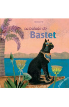 La balade de bastet - egypte ancienne