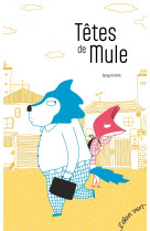 Têtes de mule