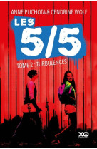 Les 5/5 - tome 2 turbulences