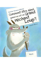 Comment etre aime quand on est un grand mechant loup