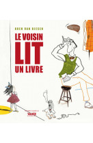 Le voisin lit un livre