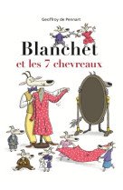 Blanchet et les 7 chevreaux