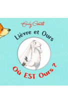 Lievre et ours ou est ours ?