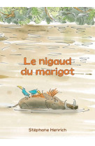 Nigaud du marigot (le)