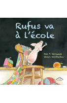 Rufus va à l'école