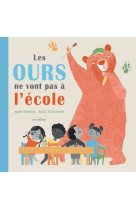 Les ours ne vont pas à l'école