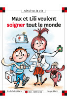 Max et lili veulent soigner tout le monde