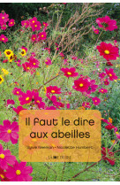 Il faut le dire aux abeilles