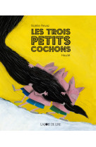 Les trois petits cochons