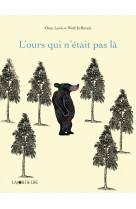 L'ours qui n'etait pas la