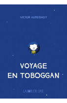 Voyage en toboggan