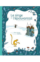 Le singe et l'épouvantail