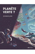 Planète verte ?