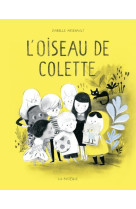 La bande du mile-end - l'oiseau de colette