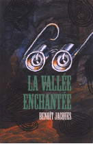 La vallée enchantée