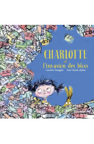 Charlotte et l'invasion des blocs