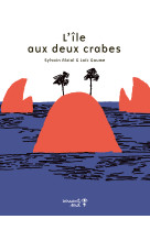 L'île aux deux crabes