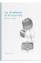 La brodeuse d'histoires