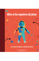 Alice et les mysteres du futur