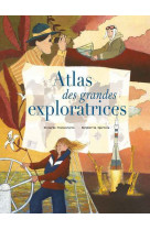 Atlas des grandes exploratrices