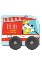 Le camion de pompier - bolides bolides