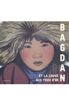 Bagdan et la louve aux yeux d'or