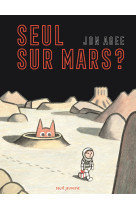 Seul sur mars ?