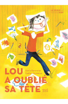 Lou a oublié sa tête