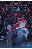 Hippocampus, tome 1