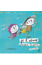 Je t'aime (presque toujours) - l'album