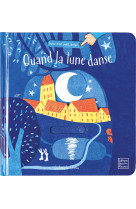 Quand la lune danse