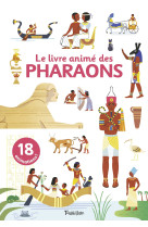 Le livre animé des pharaons