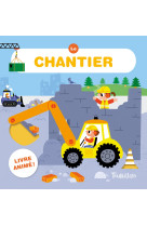 Le chantier