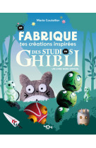 Diy ghibli - fabrique tes créations inspirées du studio ghibli