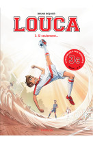 Louca - tome 3 - si seulement... / edition spéciale (opé 3¤)