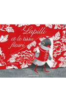 Lapilli et le tissu fleuri